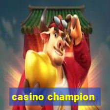 casino champion